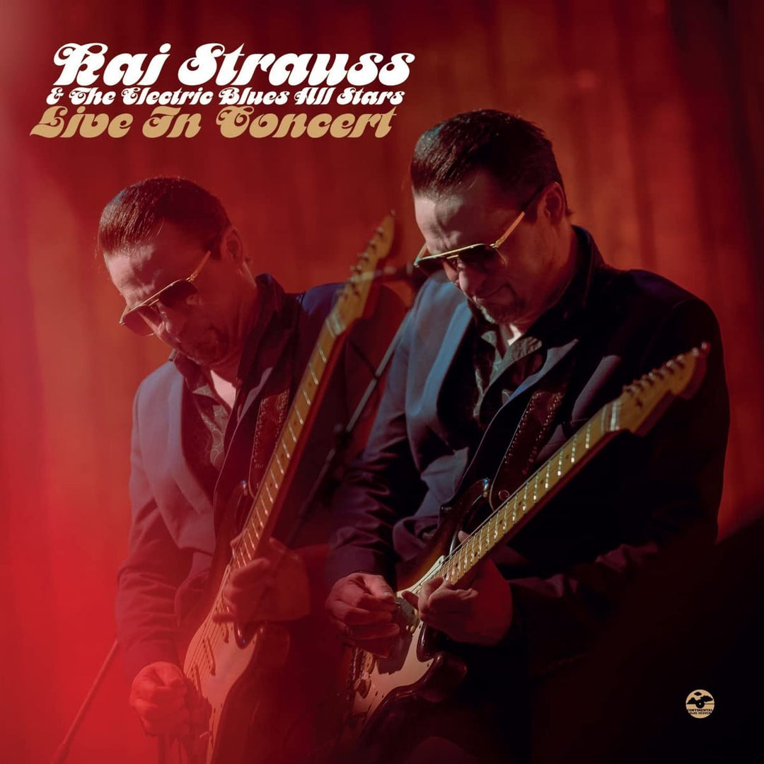 Strauss, Kai & the Electric Blues All Stars: Live In Concert