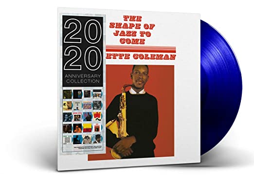 Coleman, Ornette: Shape Of Jazz To Come [Limited Blue Colored Vinyl]