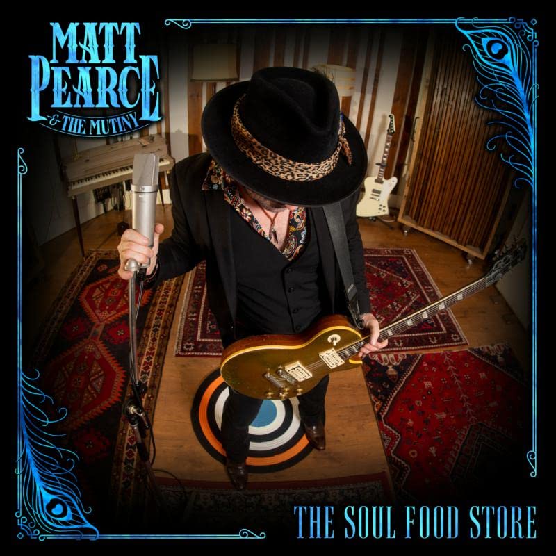 Pearce, Matt & the Mutiny: Soul Food Store