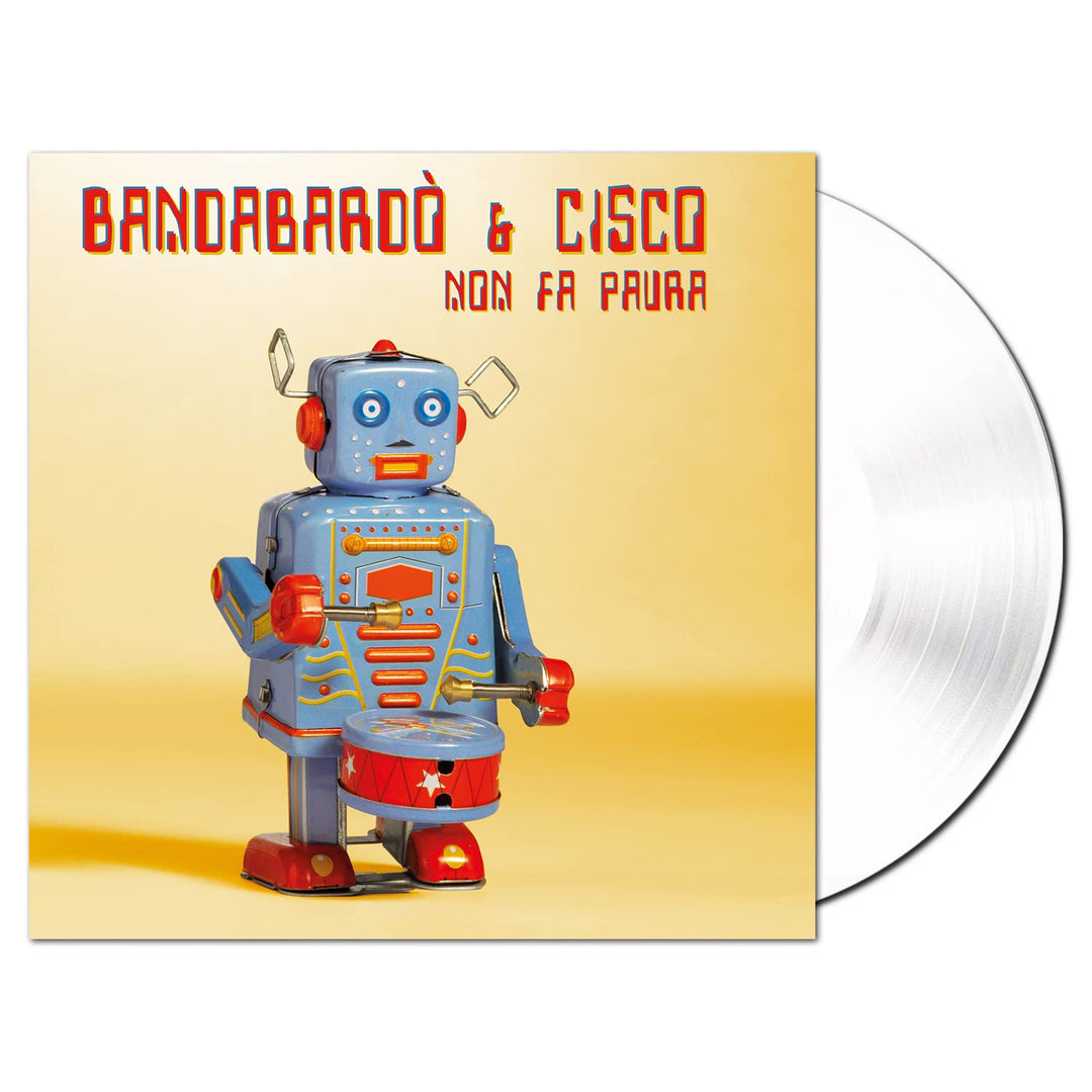 Bandabardo & Cisco: Non Fa Paura - Limited Clear Vinyl