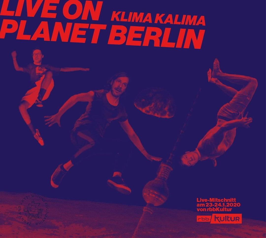 Kalima, Kalle / Klima Kalima: Live On Planet Berlin