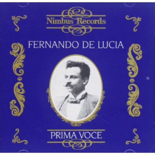 De Lucia, Fernando: De Lucia, Fernando : Recordings 1902-1925