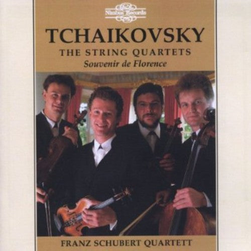 Tchaikovsky / Franz Schubert Quartet: Franz Schubert Quartet : String Quartets