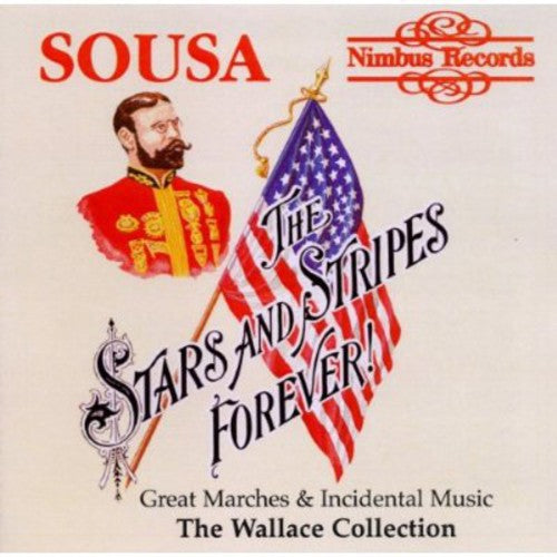 Sousa, John Philip: Sousa, J.P. : Stars & Stripes Forever