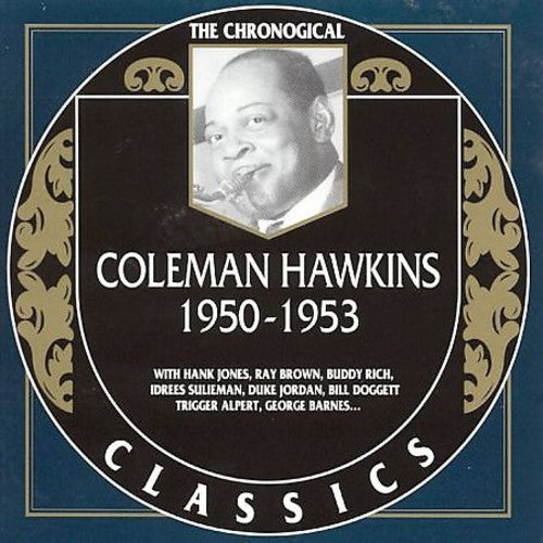 Hawkins, Coleman: 1950-53