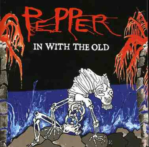 Pepper: In with the Old