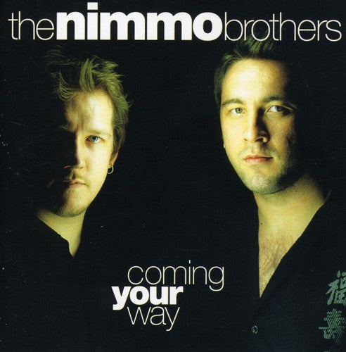 Nimmo Brothers: Coming Your Way