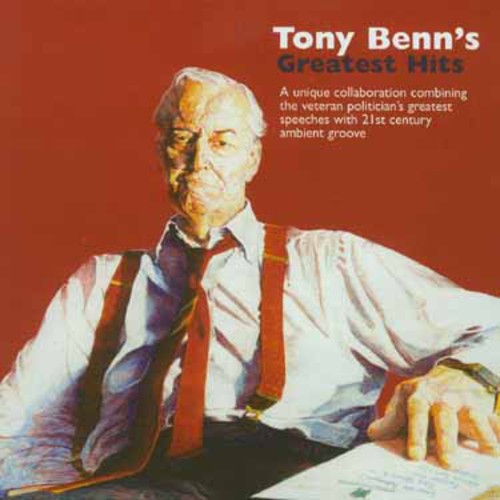 Benn, Tony: Greatest Hits