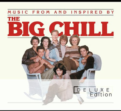 Big Chill / O.S.T.: The Big Chill (Deluxe Edition) (Original Soundtrack)