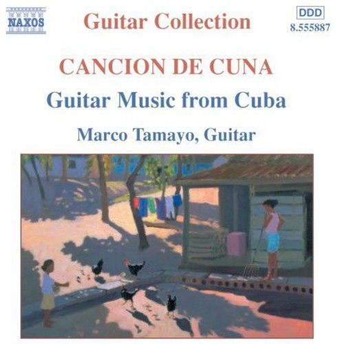 Tamayo, Marco: Guitar Music from Cuba