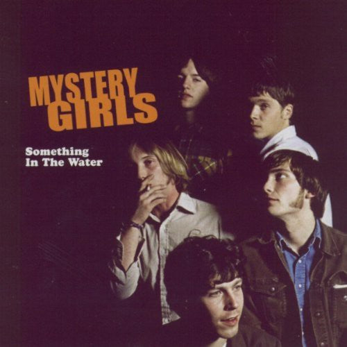 Mystery Girls: Something in the Water