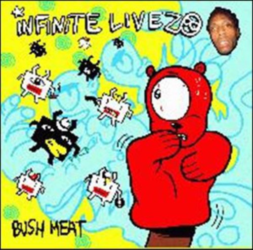 Infinite Livez: Bush Meat