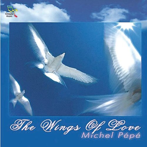 Pepe, Michel / Asher, James: The Wings Of Love