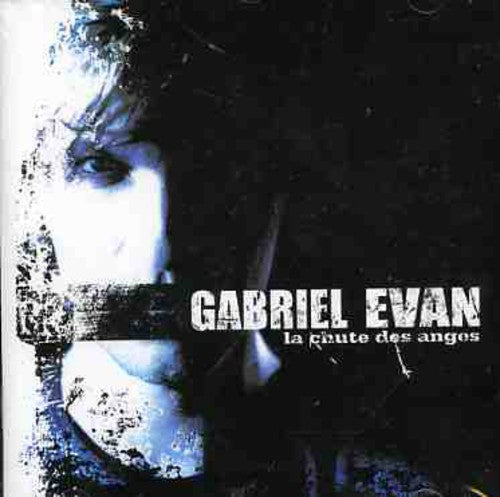 Evan, Gabriel: La Chute Des Anges