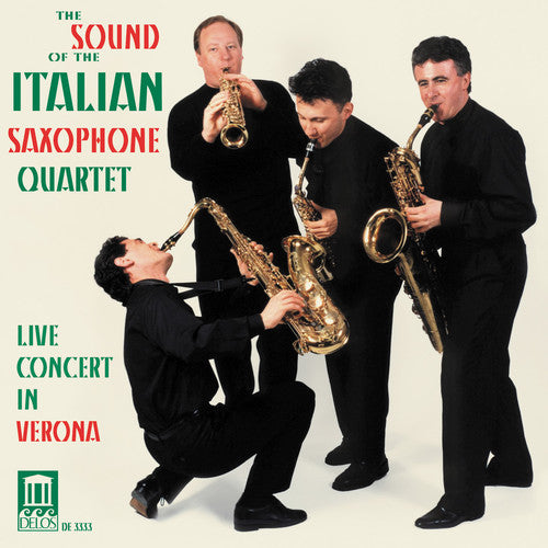 Italian Saxophone Quartet: Sound of Italian Saxophone Quart Live in Verona