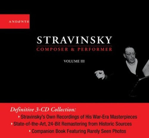 Stravinsky / Bernstein / Corigliano / Rosenker: Composer & Performer 3