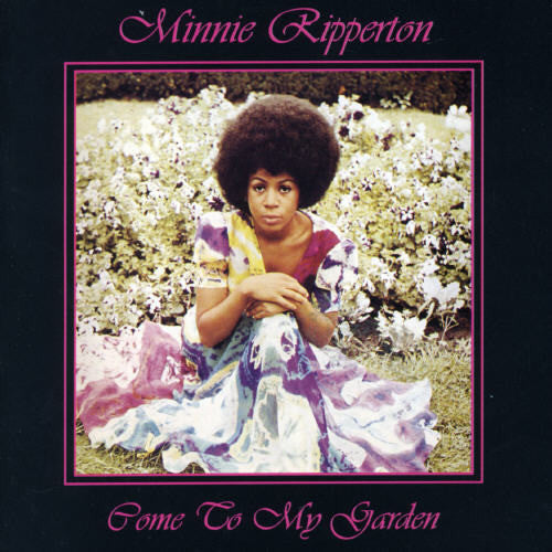 Riperton, Minnie: Come to My Garden