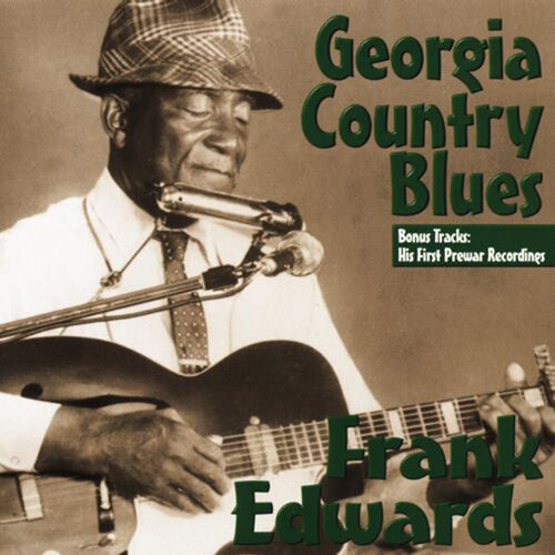 Edwards, Frank: Georgia Country Blues