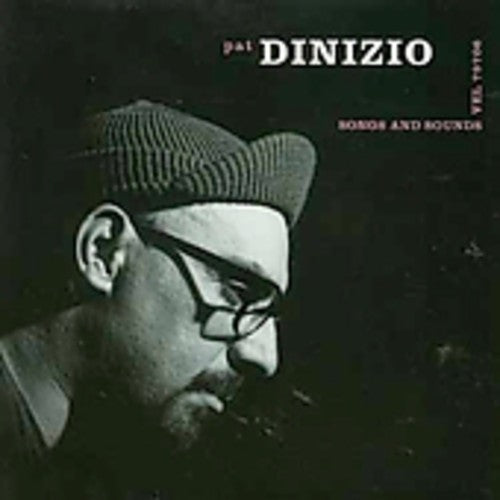 Dinizio, Pat: Songs & Sounds