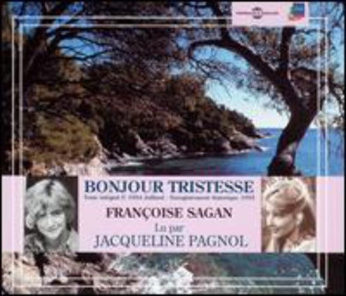 Pagnol, Jacqueline: Bonjour Tristesse