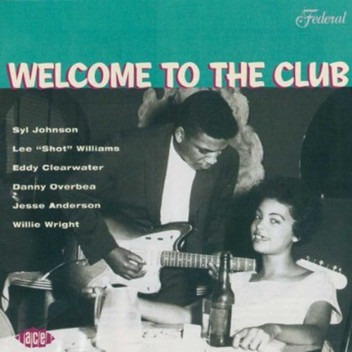 Welcome to the Club: Chicago Blues 2 / Various: Welcome To The Club - Chicago Blues, Vol. 2