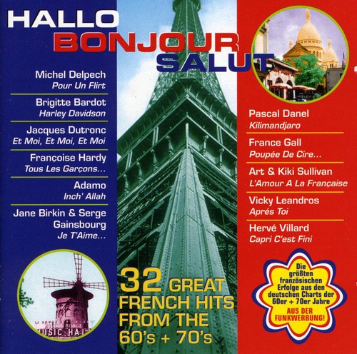 Hallo Bonjour Salut: Great French Hits 60's / Var: Hallo Bonjour Salut: Great French Hits From The 60'S