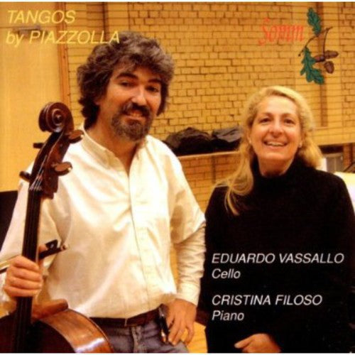 Piazzolla / Bragato / Vassallo / Filoso: Tangos By Piazzolla Arranged for Cello & Piano