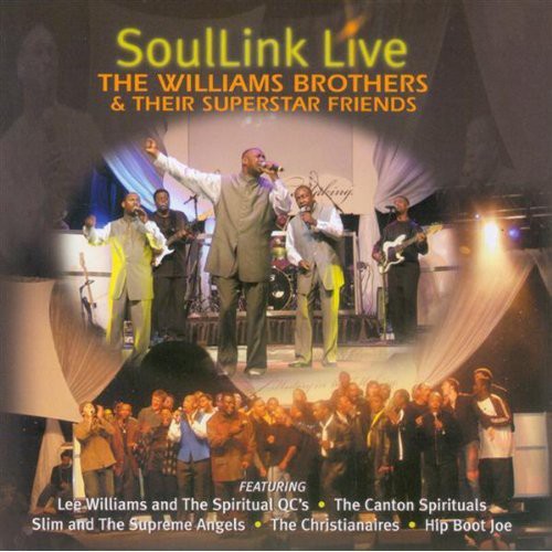 Williams Brothers & Their Superstar Friends: Soullink Live