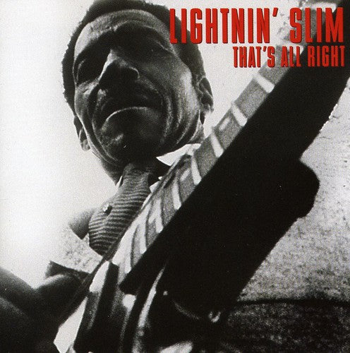 Lightnin Slim: That's All Right