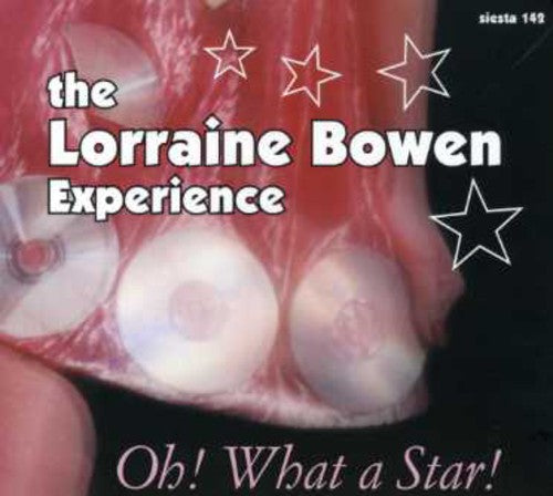 Bowen, Lorraine: Oh What a Star