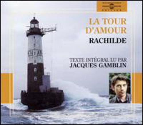 Gamblin, Jacques: La Tour D'Amour By Rachilde