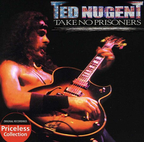 Nugent, Ted: Take No Prisoners