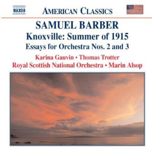 Barber / Gauvin / Trotter / Alsop / Rsno: Knoxville: Summer of 1915