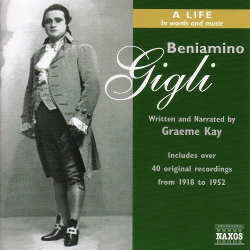 Gigli, Beniamino: Life in Words & Music