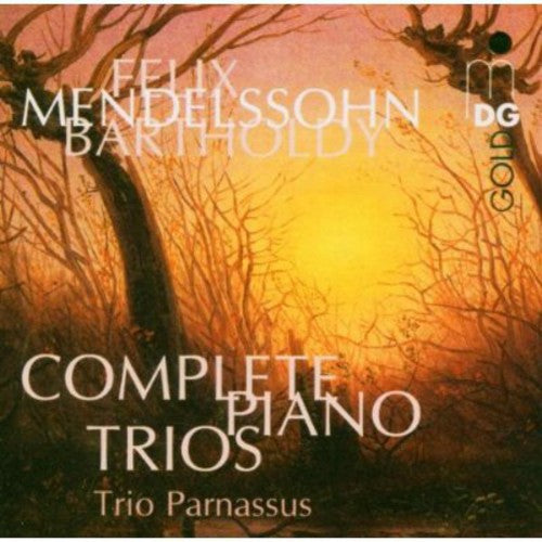 Mendelssohn / Trio Parnassus: Complete Piano Trios