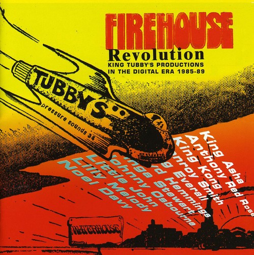 Firehouse Revolution: King Tubbys on Digital / Var: Firehouse Revolution: King Tubbys on Digital / Various