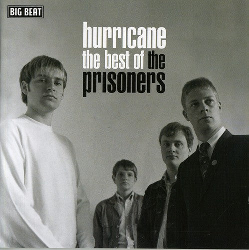 Prisoners: Hurricane - The Best Of