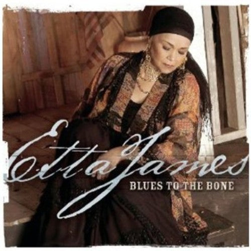 James, Etta: Blues to the Bone