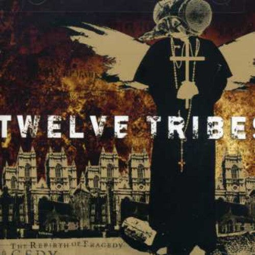 Twelve Tribes: The Rebirth Of Tragedy