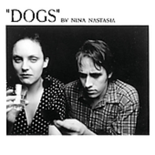 Nastasia, Nina: Dogs