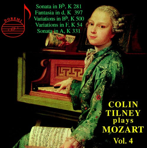 Mozart / Tilney: Colin Tilney Plays Mozart 4