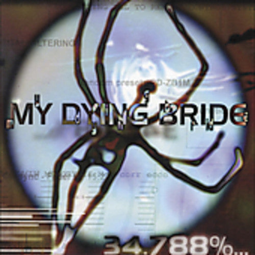 My Dying Bride: 34.788% Complete