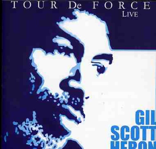 Heron, Gil Scott: Tour de Force