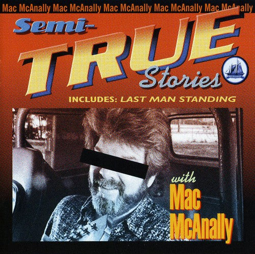 McAnally, Mac: Semi-True Stories