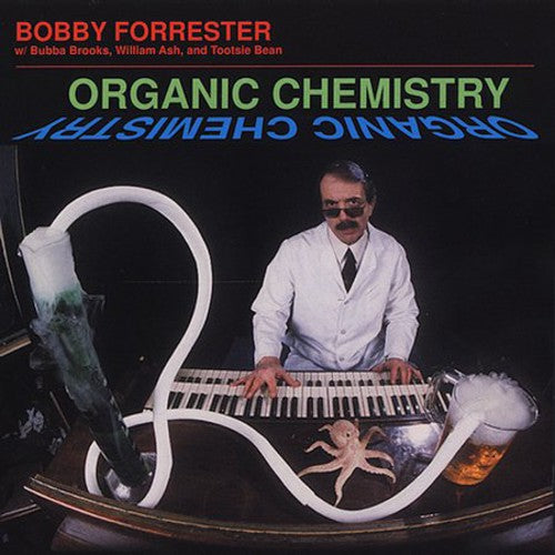 Forrester, Bobby: Organic Chemistry