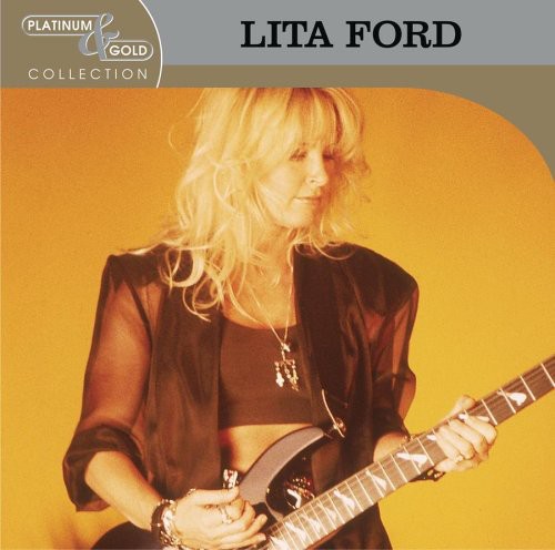 Ford, Lita: Platinum & Gold Collection