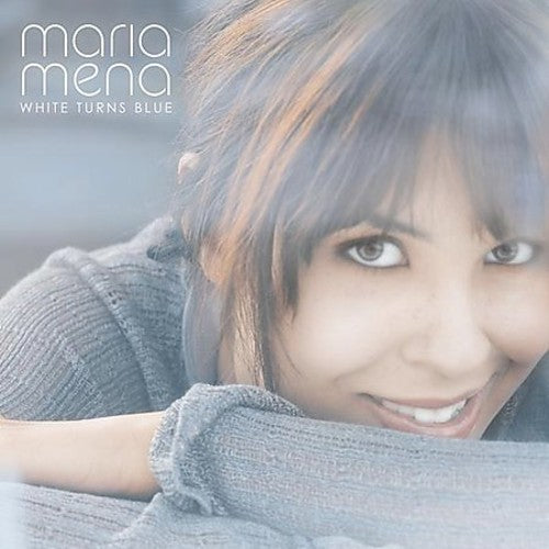 Mena, Maria: White Turns Blue