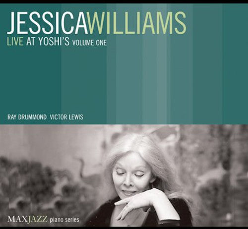 Williams, Jessica: Live At Yoshi's, Vol. 1