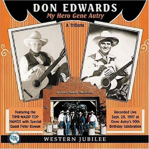 Edwards, Don: My Hero Gene Autry