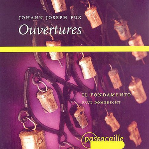 Fux / Dombrecht / Il Fondamento: Overtures